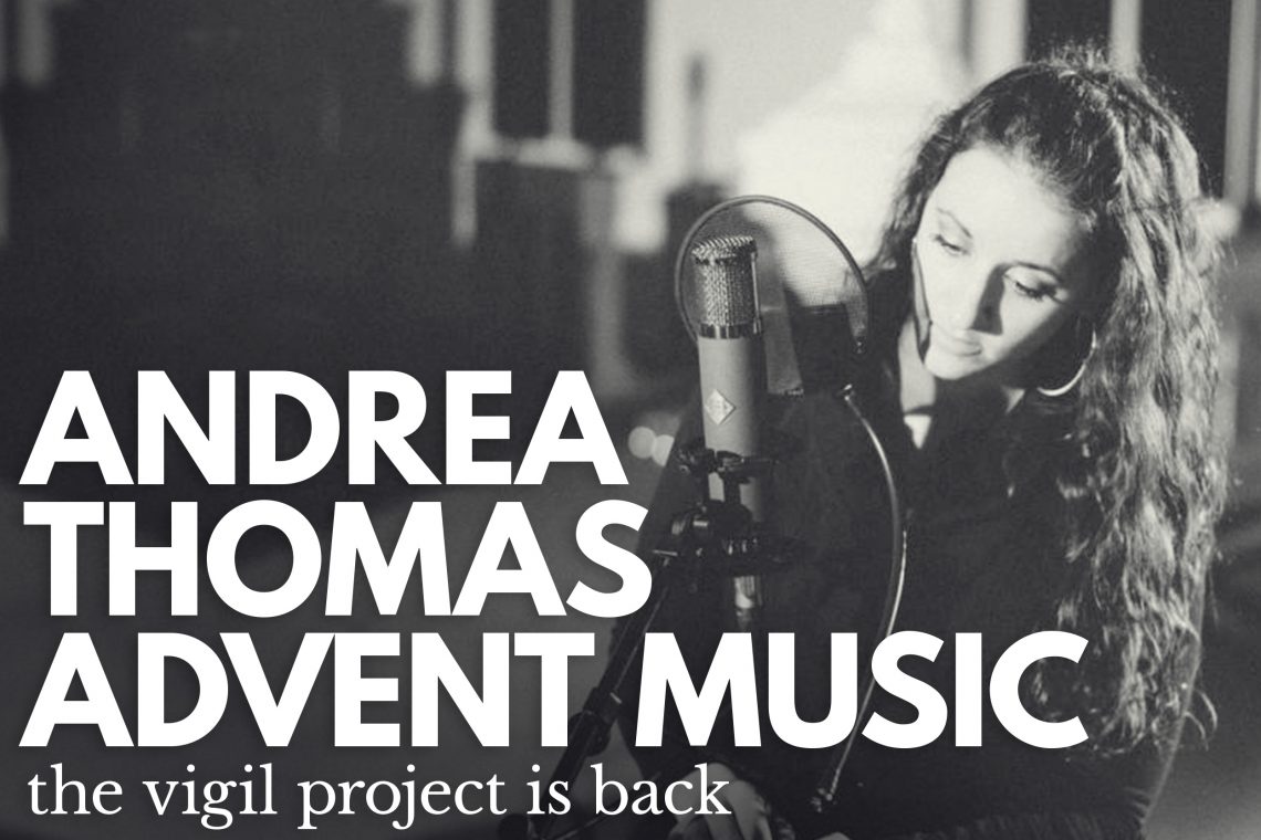 Andrea Thomas - The Vigil Project