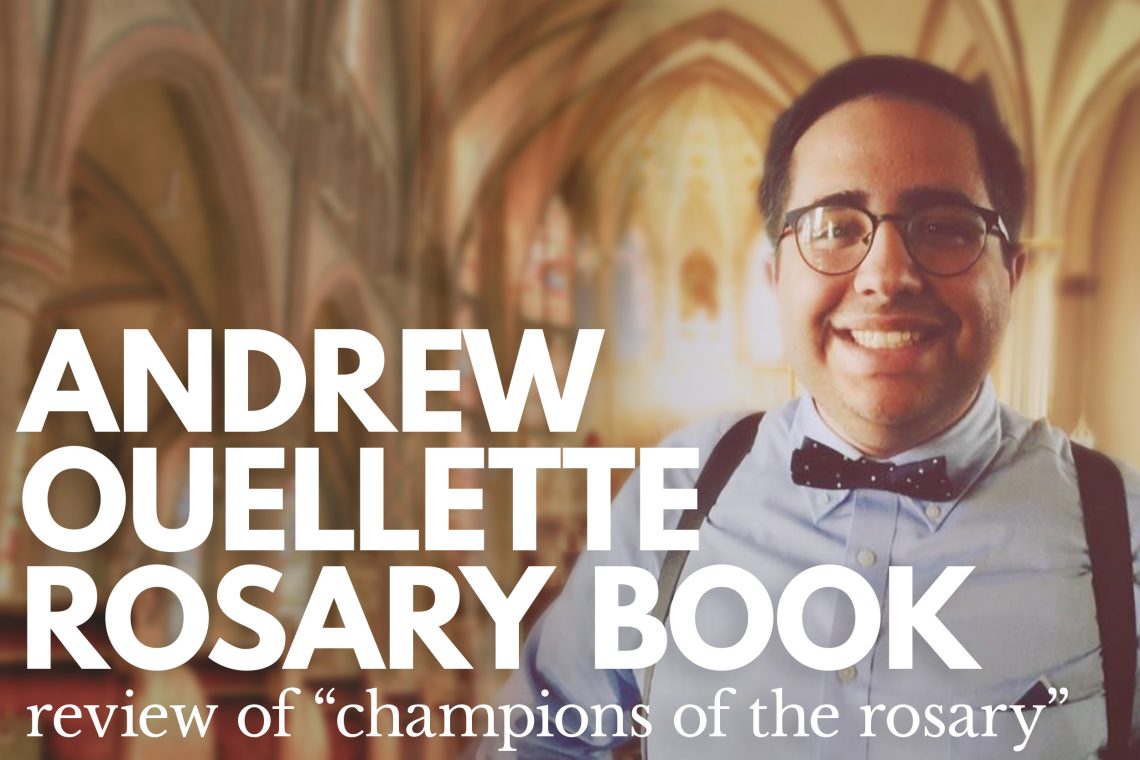 Andrew Ouellette Rosary Book