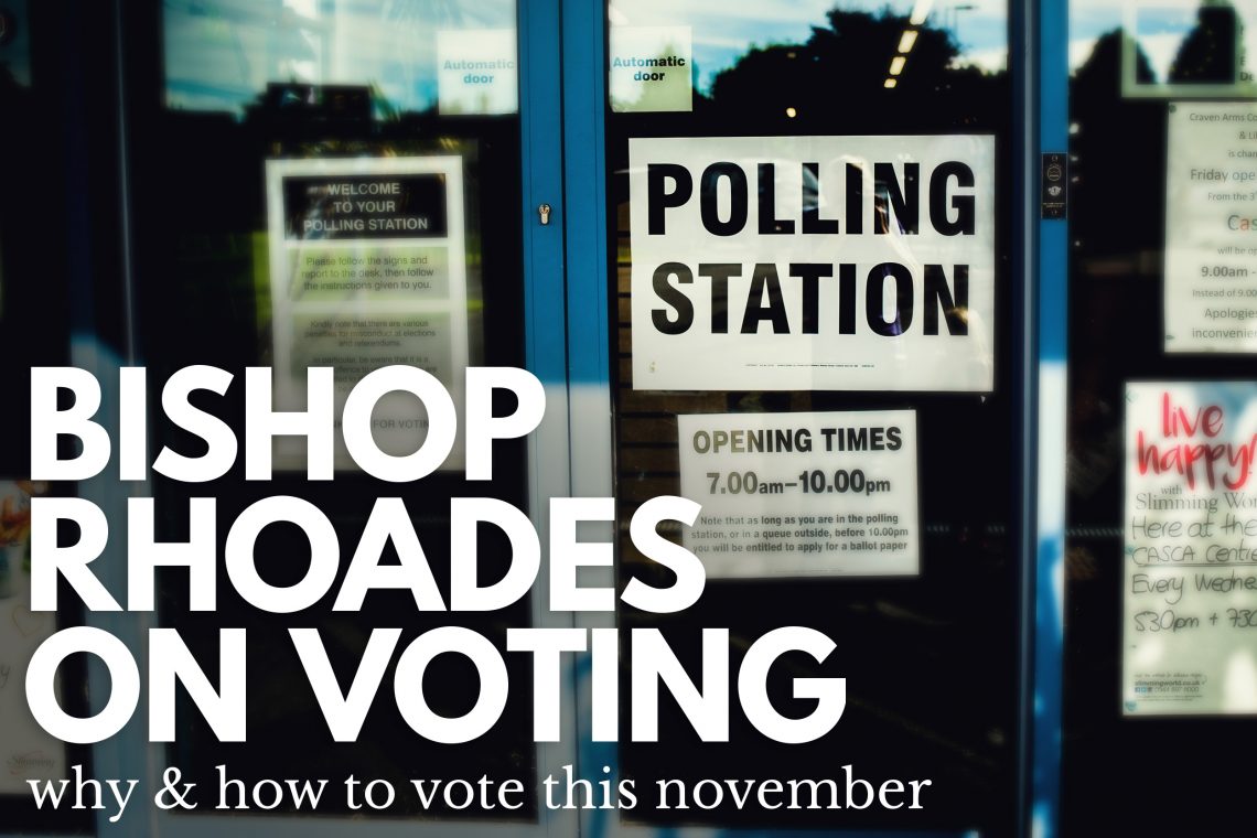 Bishop Rhoades Voting and Election