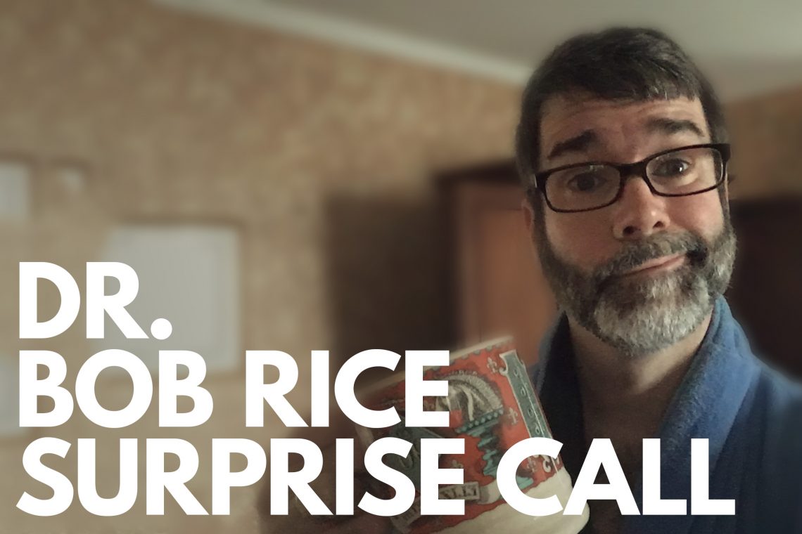 Bob Rice Call