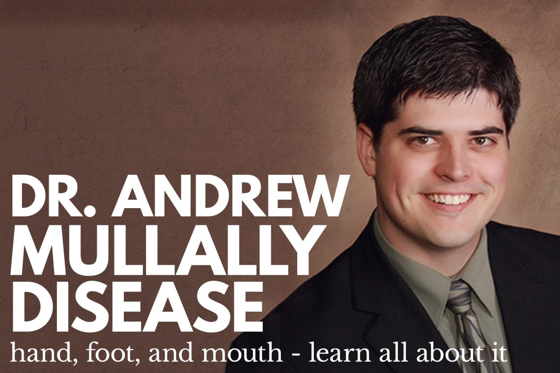 Dr Andrew Mullally Hand Foot and Mouth