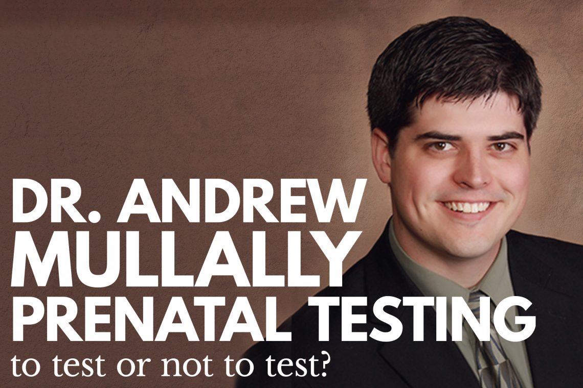 Dr Andrew Mullally PreNatal