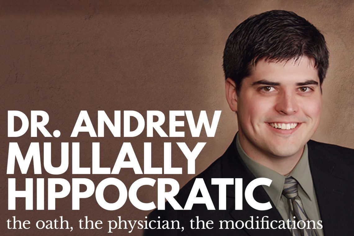 Dr Andrew Mullally Hippocratic Oath