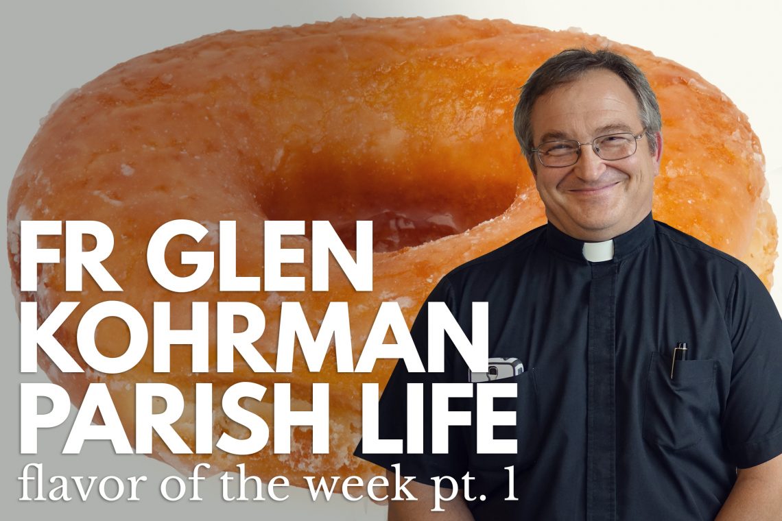 Fr Glen Kohrman 1