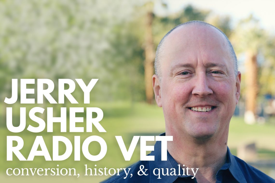 Jerry Usher Catholic Radio Vet