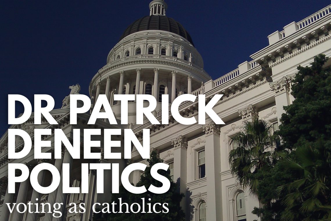 Dr. Patrick Deneen Politics