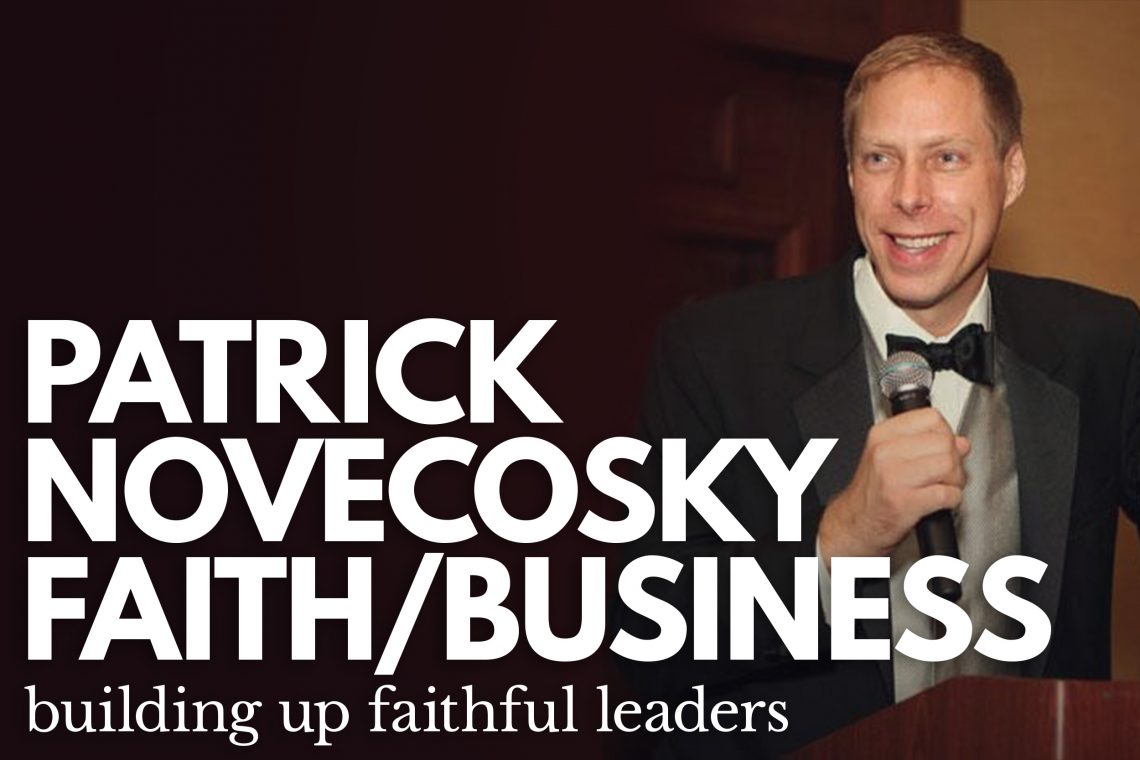 Patrick Novecosky Faithful Business