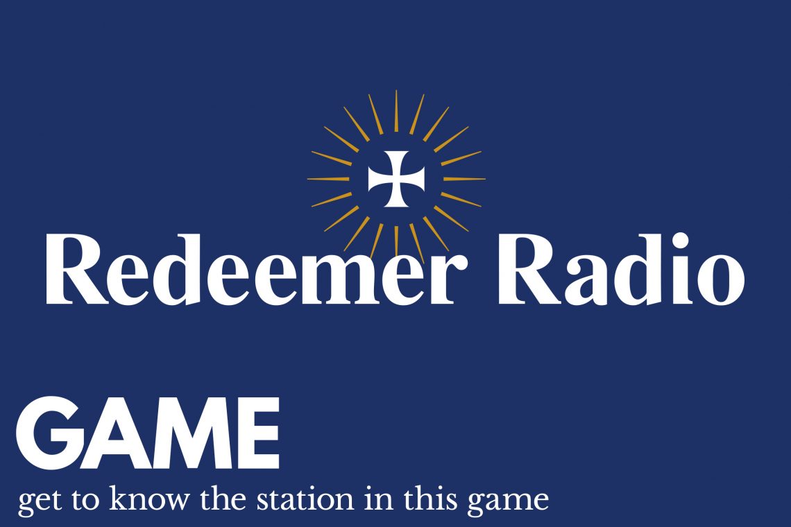 Redeemer Radio game