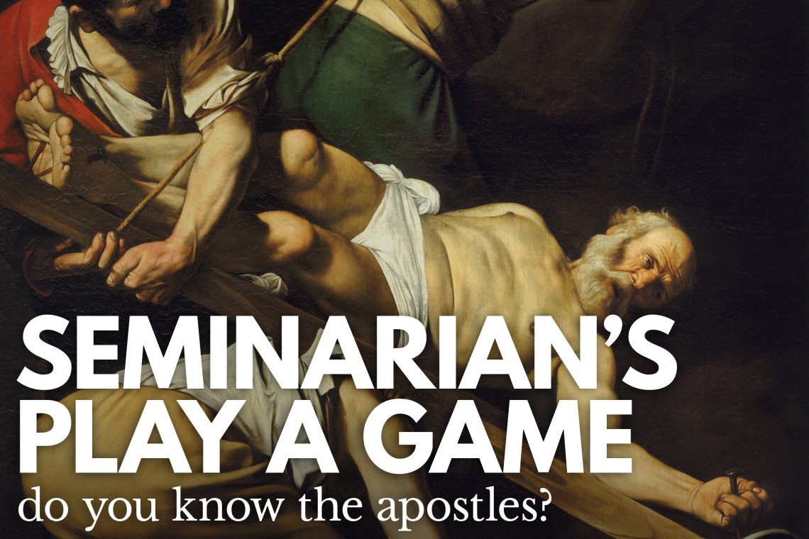 Seminarians Apostles Game