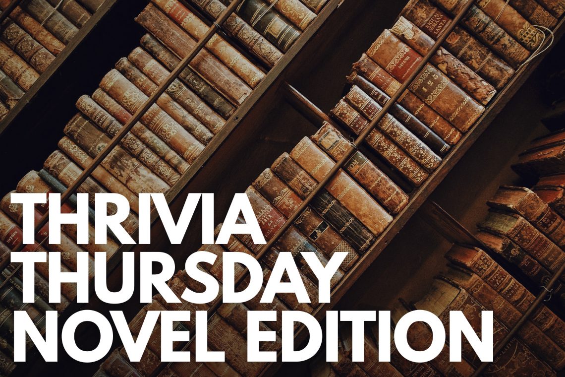 Thrivia Thursday Novels